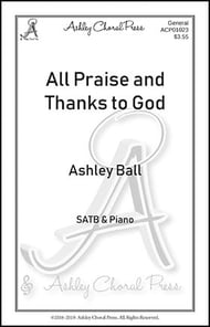 All Praise and Thanks to God SATB choral sheet music cover Thumbnail